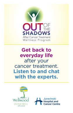 Get back to everyday life after your cancer treatment. Listen to