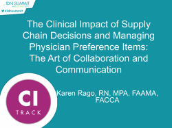 The Clinical Impact of Supply Chain Decisions and