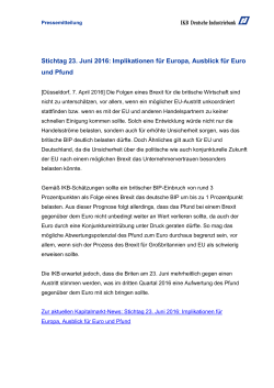Stichtag 23. Juni 2016: Implikationen für Europa, Ausblick für