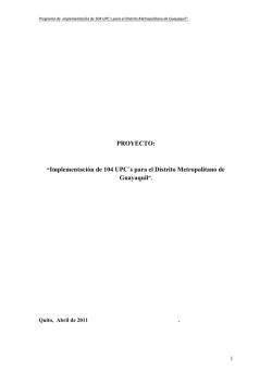 PROYECTO: “Implementación de 104 UPC`s para el Distrito
