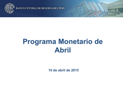 Presentación del Programa Monetario de Abril 2015