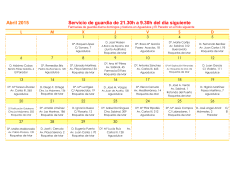 Abril 2015 Servicio de guardia de 21.30h a 9.30h del día siguiente