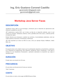 Java Server Faces Inicio: 28 de Marzo Horario