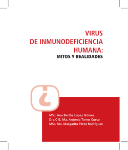 Virus de Inmunodeficiencia Humana: Mitos y realidades.