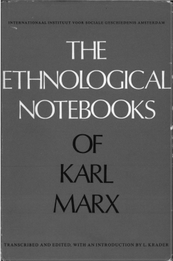 The Ethnographical Notebooks of Karl Marx