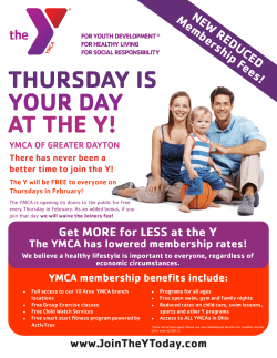 THURSDAY IS YOUR DAY AT THE Y!