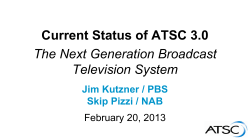 Current Status of ATSC 3.0 - The Next