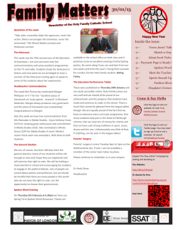 Inside the issue: - Holy Family Catholic School and Sixth Form
