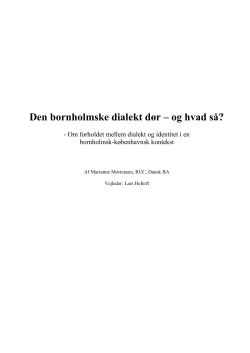 Den bornholmske dialekt dør – og hvad så?