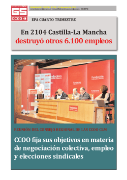 En 2104 Castilla-La Mancha destruyó otros 6.100 empleos