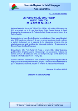 dr. pedro yuli&ntilde;o soto rivera nuevo director de la red de salud ilo