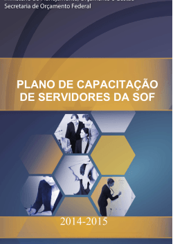 PLANO DE CAPACITAÇÃO DE SERVIDORES DA SOF 2014-2015