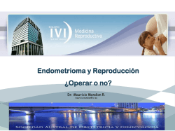 B. Endometrioma del ovario y reproducción.