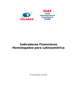 Indicadores Financieros Homologados para Latinoamérica - Felaban