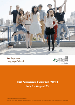 KAI Summer Courses 2013 July 8 – August 23 KAI - KAI Japanese