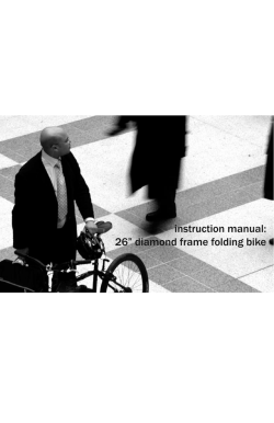instruction manual: 26&rdquo; diamond frame folding bike