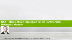 John Gossen - DAX - Meine Aktien Strategien f&uuml;r die