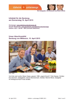 Infoblatt f&uuml;r die Sendung am Donnerstag 16. April 2015