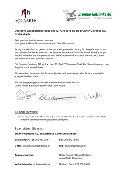 Operative Geschäftsübergabe am 13. April 2015 an die Brunner