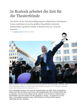 In Rostock arbeitet die Zeit f&uuml;r die Theaterfeinde