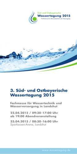 3. Süd- und Ostbayerische Wassertagung 2015