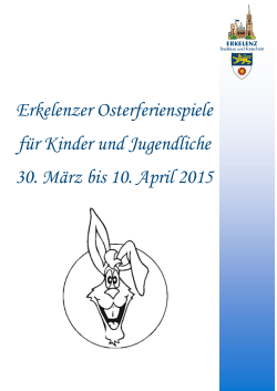 Erkelenzer Osterferienspiele für Kinder und Jugendliche 30. März