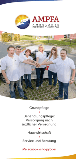 Grundpflege &bull; Behandlungspflege: Versorgung nach &auml;rztlicher