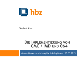 Die Implementierung von CMC / IMD und 064 (Stephani Scholz)