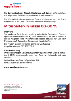 Mitarbeiter/in Kassa 60-80 % - Luftseilbahn Fiesch