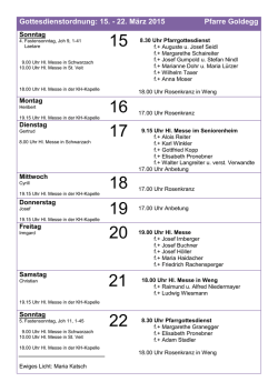 Gottesdienstordnung: 15. - 22. März 2015 Pfarre Goldegg