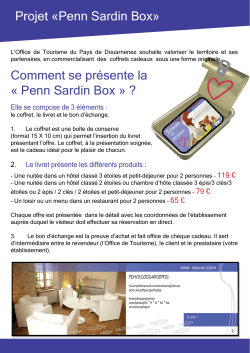 Projet «Penn Sardin Box» Comment se présente la « Penn Sardin