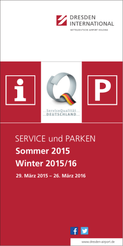 SERVICE und PARKEN Sommer 2015 Winter 2015/16