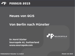 FOSSGIS2015 Münster 11.3.2015 Neues von QGIS