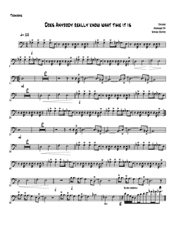 Does Anybody Really Know What Time It is - Trombone