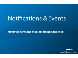 Notifying someone that something happened.