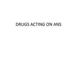 DRUGS ACTING ON ANS