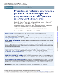 Progesterone replacement with vaginal gel versus im injection: cycle