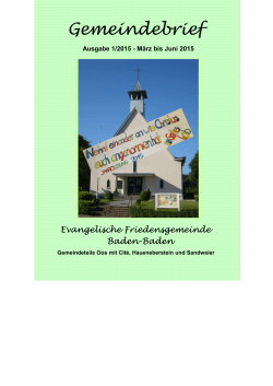 Gemeindebrief – 1/2015 - Evangelische Friedensgemeinde Baden