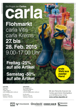 Flohmarkt carla Vitis carla Krems 27. bis 28. Feb. 2015 9.00‐17.00 Uhr
