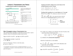 Lecture 2: Transmission Line Theory 0 0 = - =