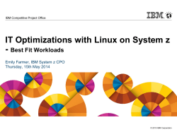 IT Optimizations with Linux on System z