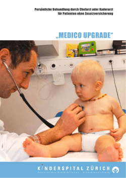 „Medico UPGRAde“ - Kinderspital Zürich