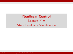 Nonlinear Control Lecture # 9 State Feedback Stabilization