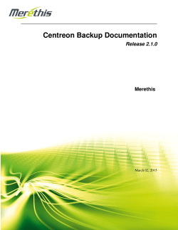 Centreon Backup Documentation Release 2.1.0 Merethis