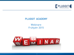 PLUGGIT ACADEMY Webinare Frühjahr 2015