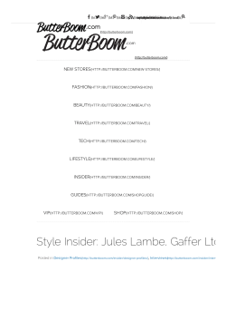 Style Insider: Jules Lambe, Gaffer Ltd