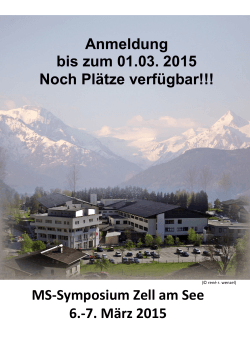MS-Symposium Zell am See 6.-7. März 2015 Anmeldung bis zum