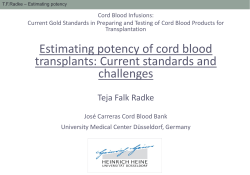 Estimating potency of cord blood transplants: Current standards and