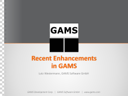 Recent Enhancements in GAMS