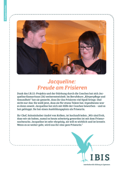 Jacqueline: Freude am Frisieren